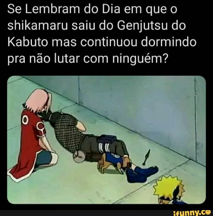 Shikamaru on X: Doutora, a kurama morreu e o Naruto ficou sozinho