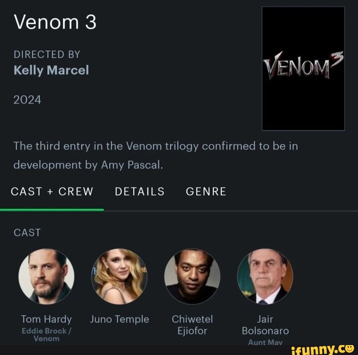 Venom 3 DIRECTED BY Kelly Marcel VENOM 2024 The third entry in the