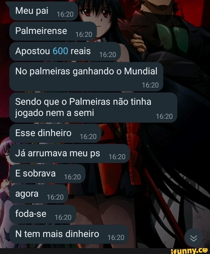 Pai, o Palmeiras tem mundial?