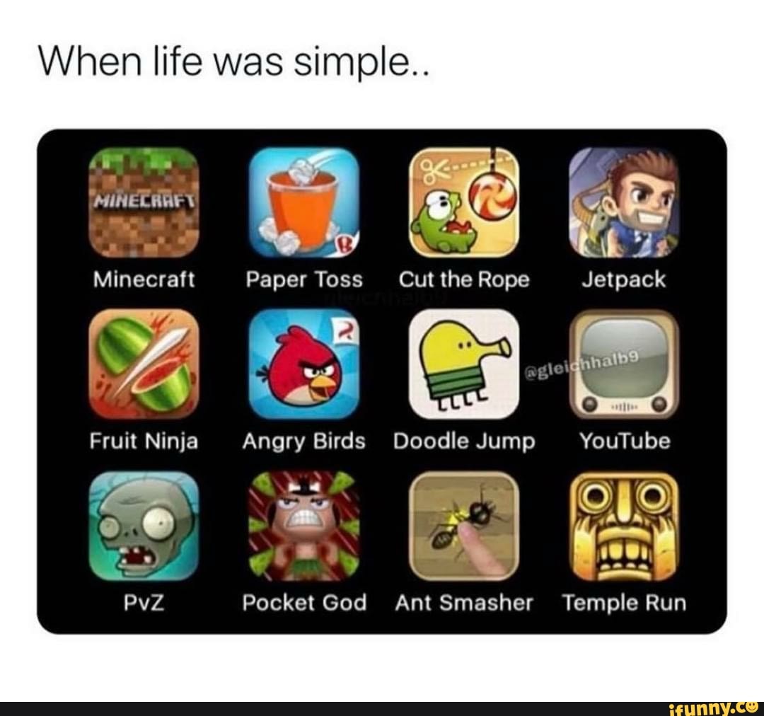 When life was simple.. Minecraft Fruit Ninja PvZ Minecraft Paper