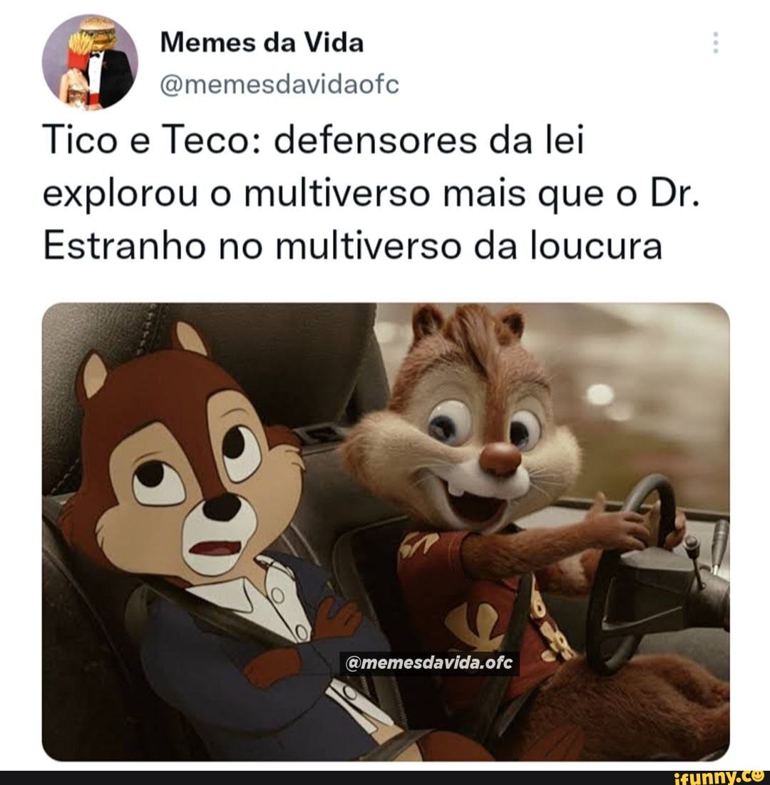 ESSE NOVO FILME DO TICO E TECO É O VERDADEIRO MULTIVERSO DA LOUCURA! -  iFunny Brazil