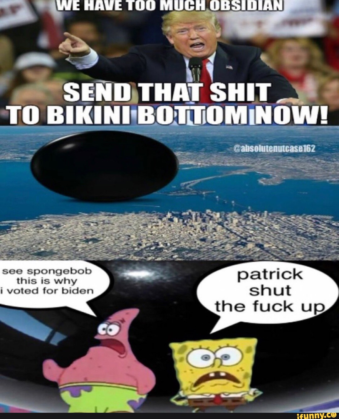 HAVE SHIT we SEND TO BIKINI BOTTOM NOW see spongebob this is why