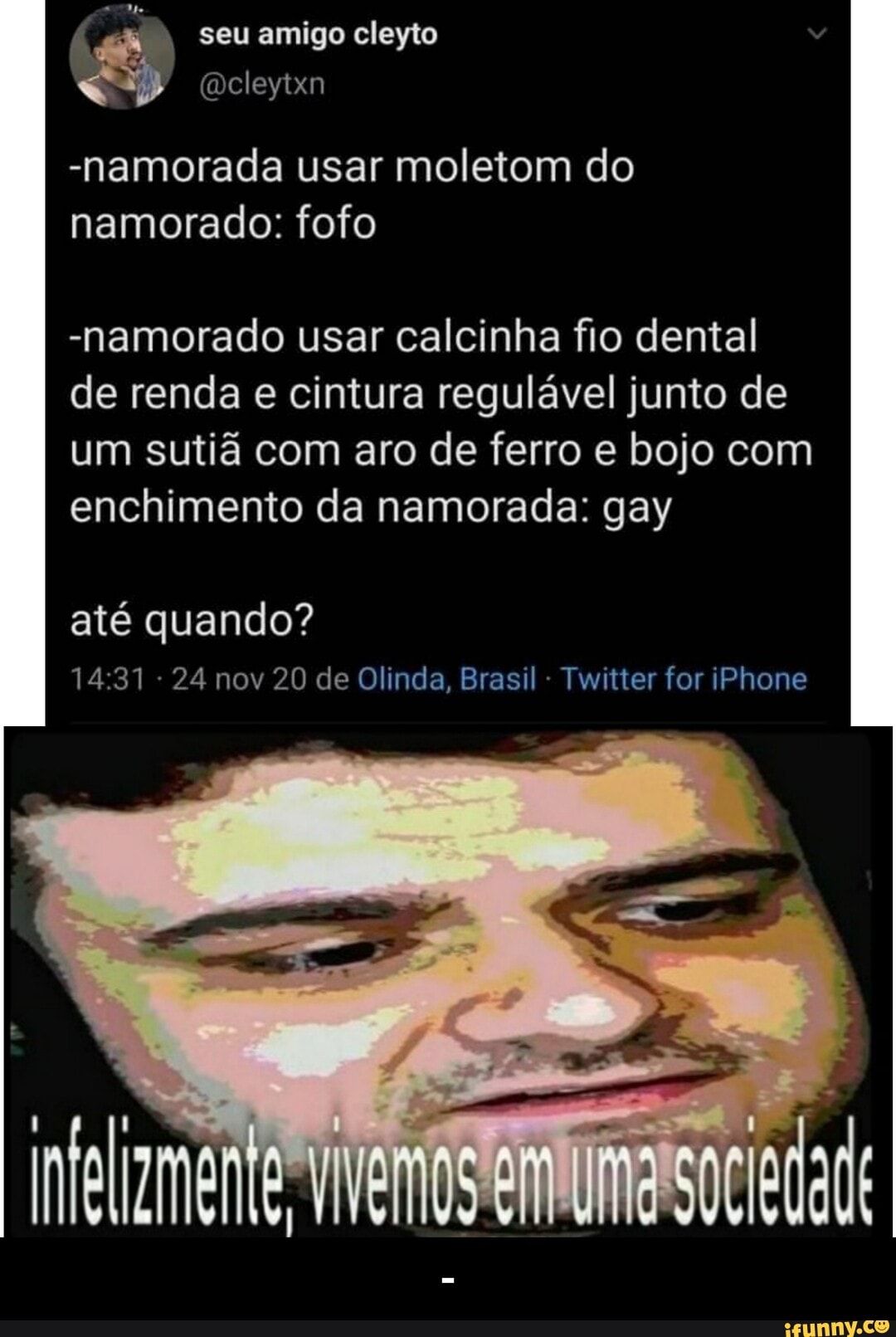 Seu amigo cleyto (Deleytxn -namorada usar moletom do namorado: fofo  -namorado usar calcinha fio dental de