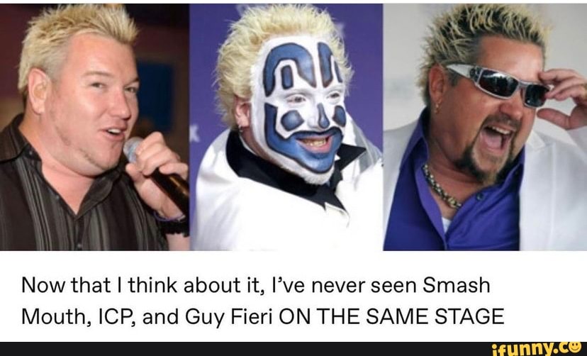 A Unified Theory of Guy Fieri, the Guy From Smash Mouth, and the Guy From  Insane Clown Posse Being the Same Person (and/or Clones) - The Ringer