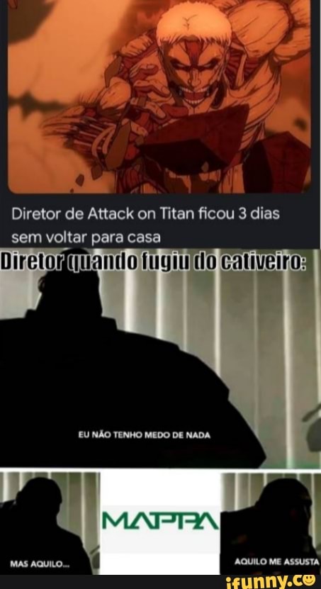 Ocê está preparado? FATOSDE SCONHECIDOS COM BR Attack on Titan não terá um  final feliz Os personagem Uevilgente? - iFunny Brazil