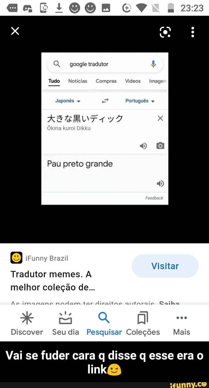 Nunca confie no google tradutor! Jamás!! : r/brasil