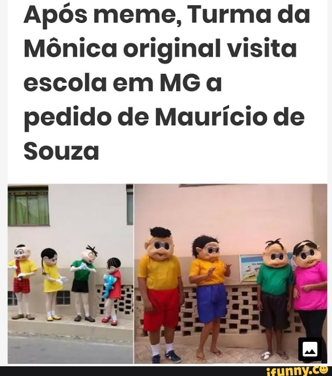 Verdadeira Turma da Mônica visita escola onde surgiu o meme