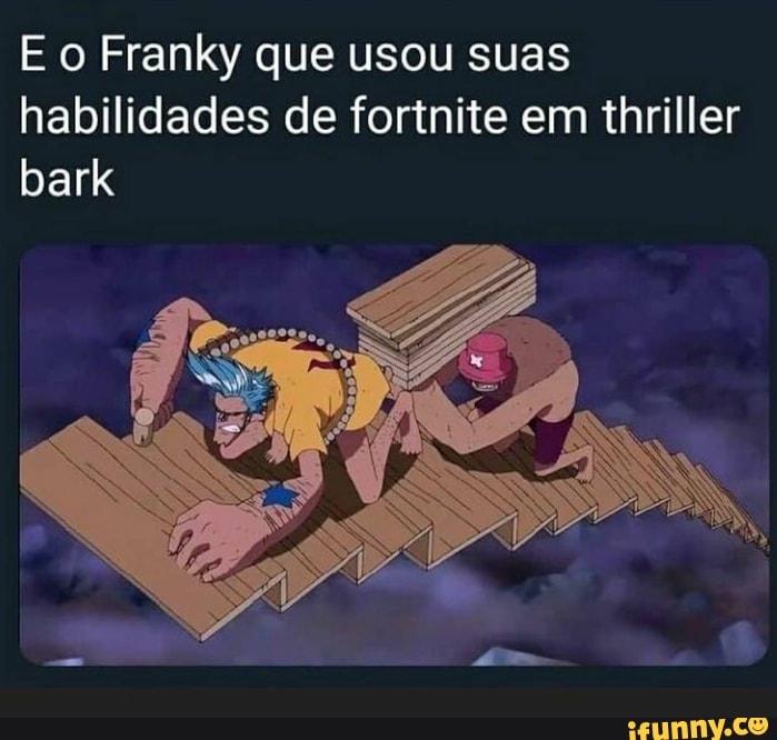 Thriller Bark - iFunny Brazil