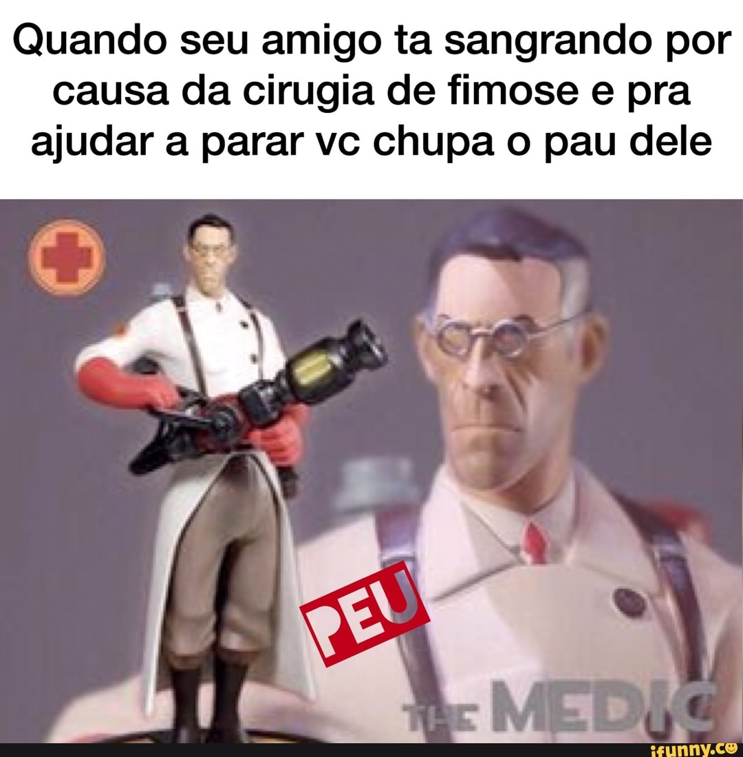 Quando seu amigo ta sangrando por causa da cirugia de fimose e pra ajudar a  parar vc chupa o pau dele - iFunny Brazil