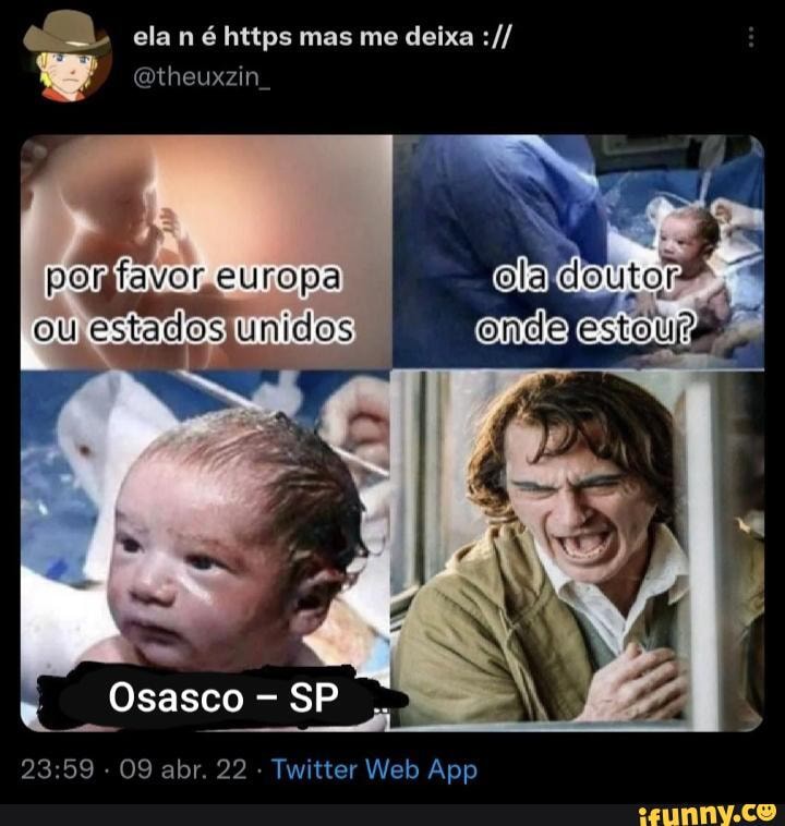 Osásco memes. Best Collection of funny Osásco pictures on iFunny Brazil