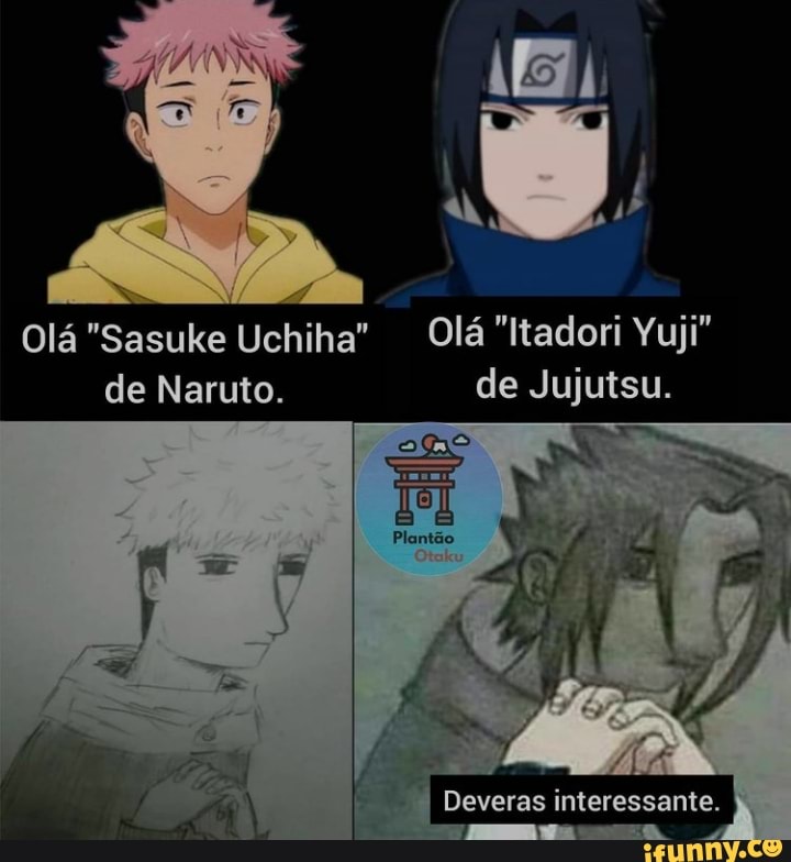 ATE O SASUKE TEM SEUS DEFEITOS - ATÉ O SASUKE TEM SEUS DEFEITOS - iFunny  Brazil