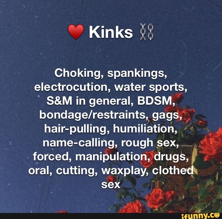 Kinks Choking Spankings Electrocution Water Sports In General Bdsm Gags Hair Pulling 1167