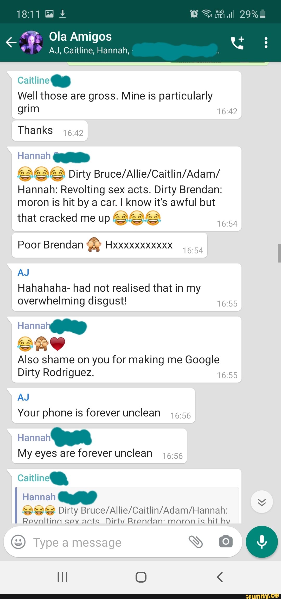 Dont think my buds liked it so much ? - Well those are gross. Mine is  particularly grim Thanks Hannah Dirty sex acts. Dirty Brendan: moron is hit  by a car. I