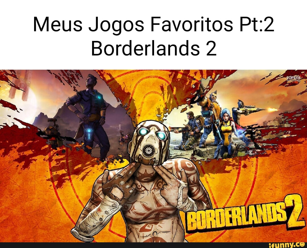 Borderlands 2  Jogos Borderlands