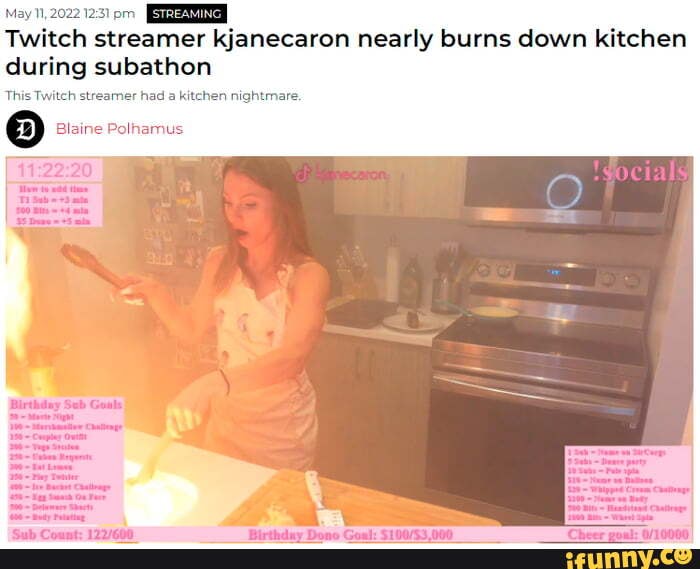 May 11, 2022 pm Twitch streamer kjanecaron nearly burns down kitchen