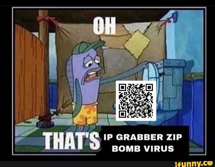 IP GRABBER ZIP BOMB VIRUS - iFunny Brazil