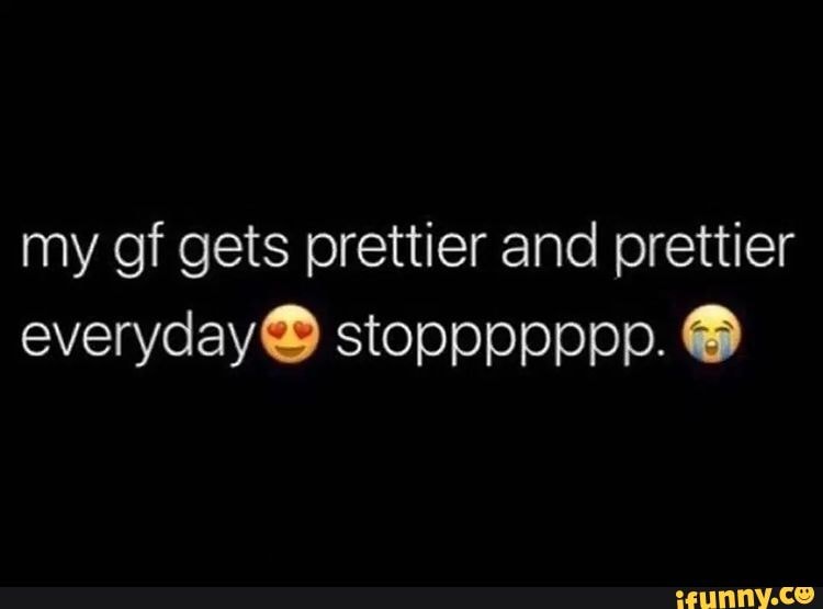 My of gets prettier and prettier everyday stoppppppp. - iFunny Brazil