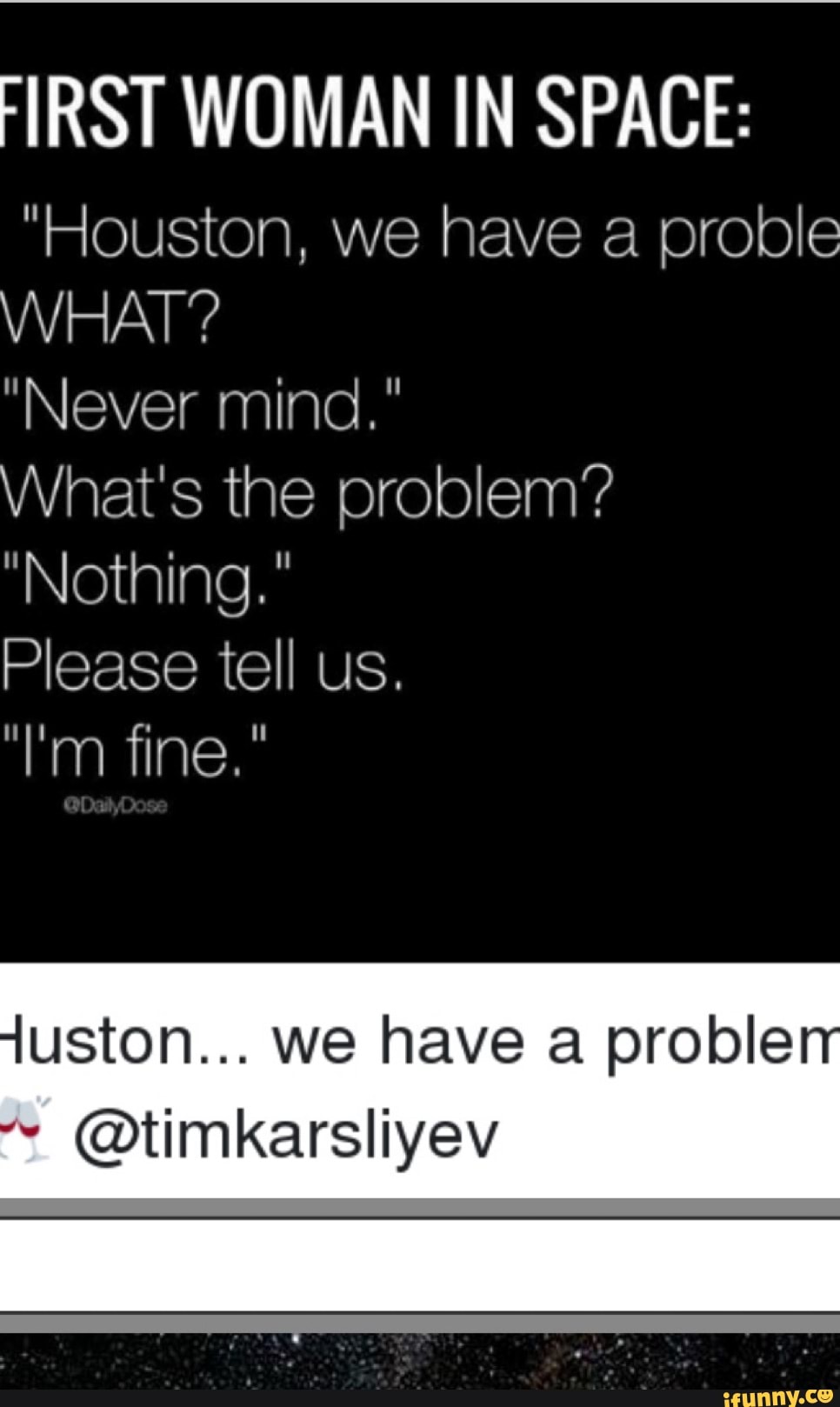 Houston, we have a problem - meme