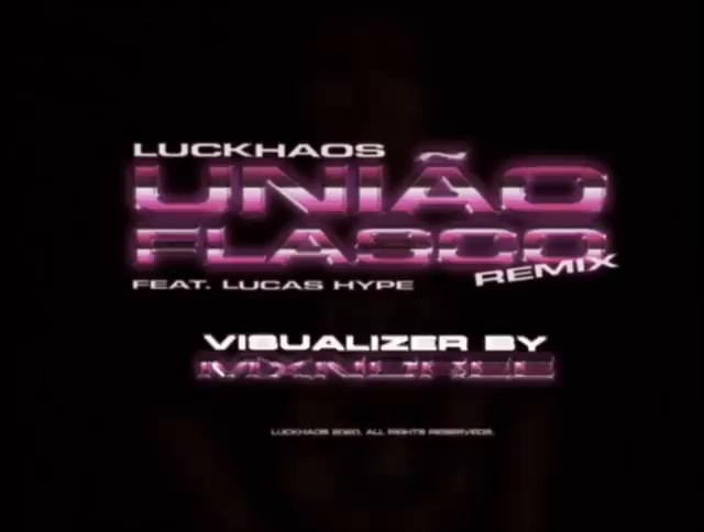 LUCKHAOS – É a União Flasco (Remix) Lyrics
