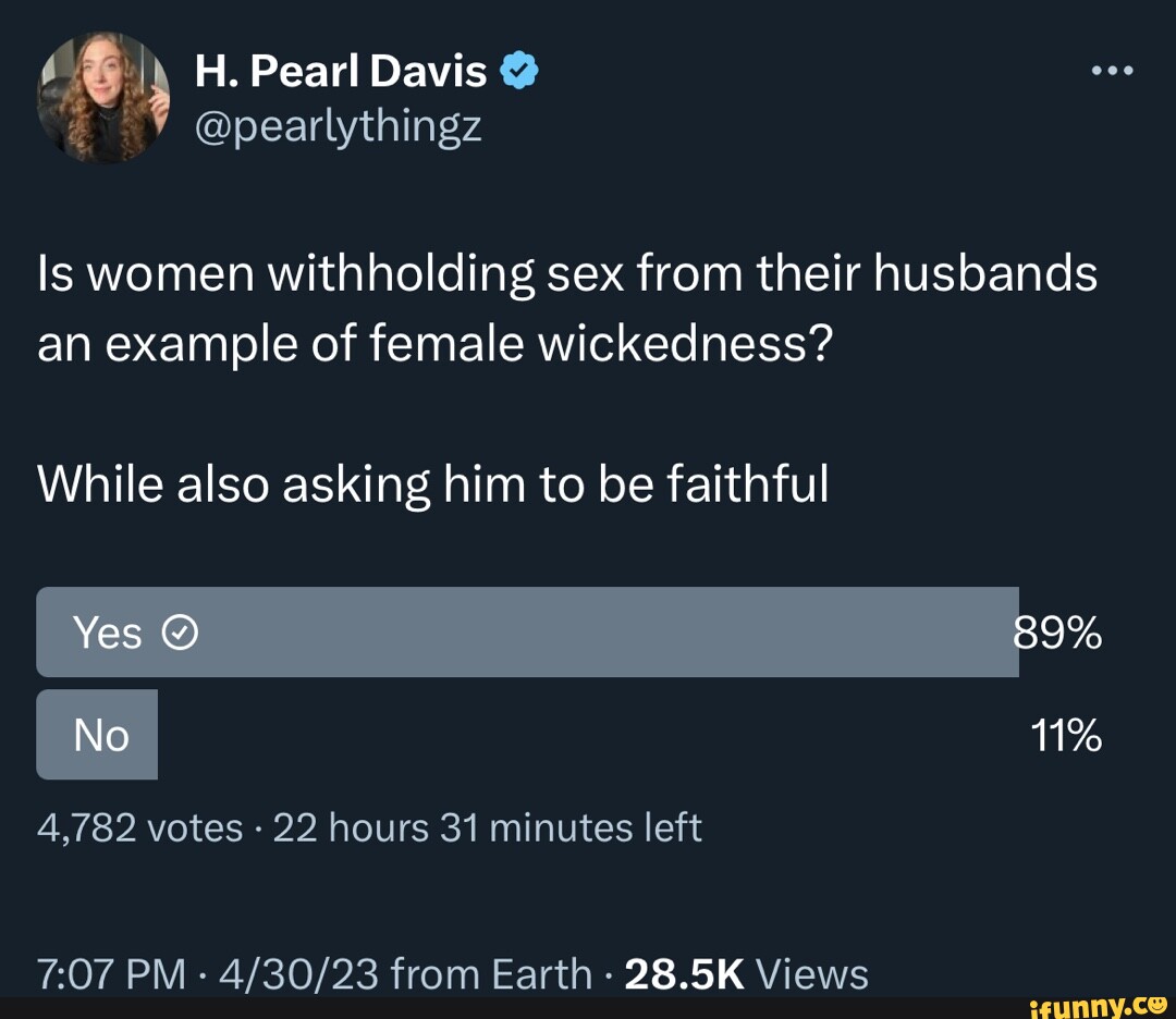 I H. Pearl Davis Is women withholding sex from their husbands an example of  female wickedness?