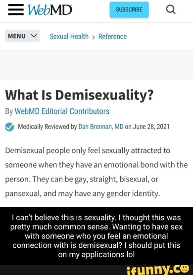 WebMD MENU Y Sexual Health Reference What Is Demisexuality By