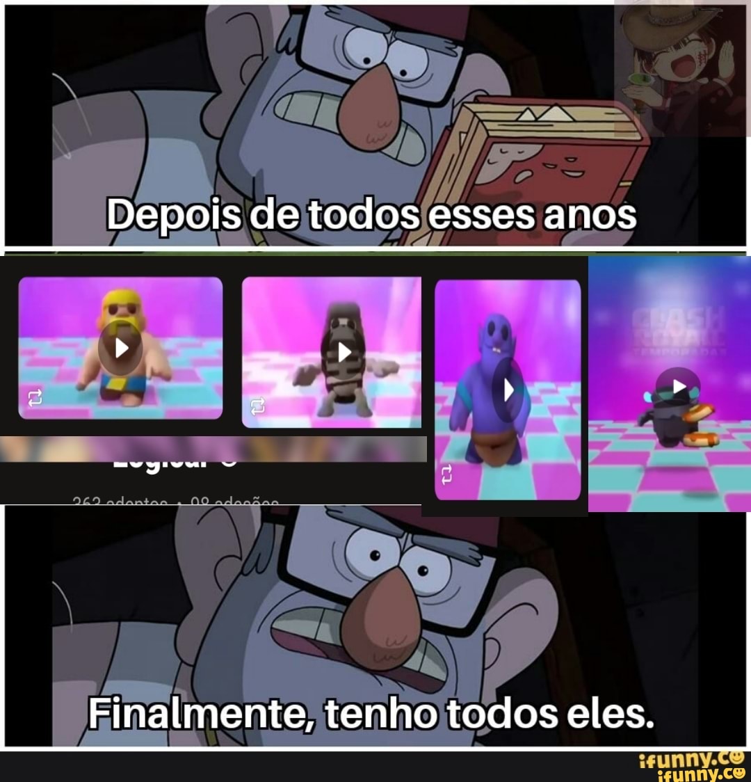 Finalmente eu tenho todos - iFunny Brazil