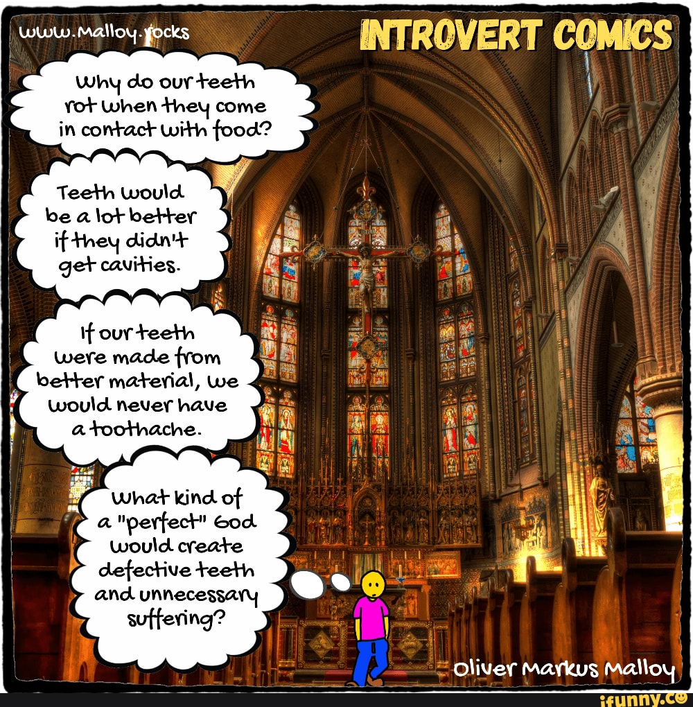 WWw. Malloy focks INTROVERT COMICS Why do our teeth Tot When they come ...