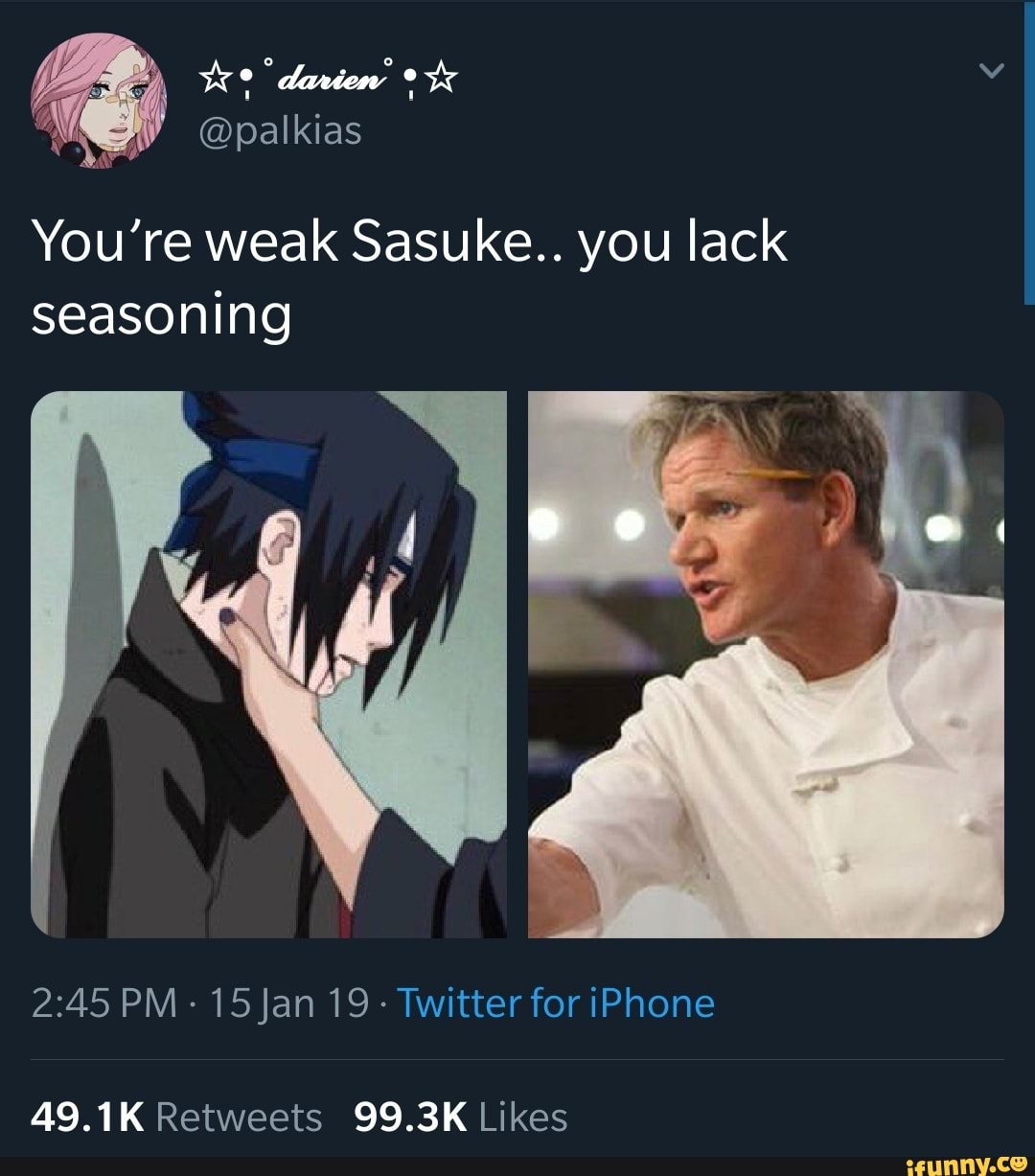 Anime Memes #1 - Sasuke - Wattpad