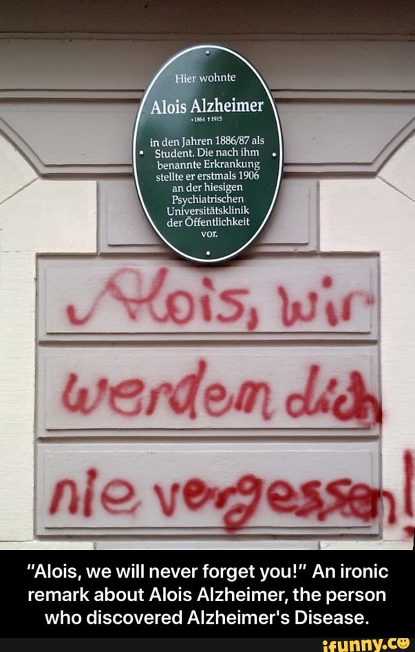 Hier wohnte Alois Alzheimer inden Jahren als Student. te benannte