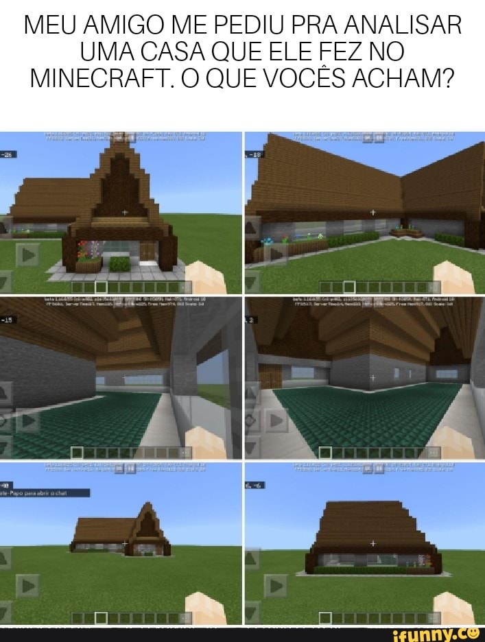 Entraram no meu Minecraft e calvaram minha casa BOO - iFunny Brazil