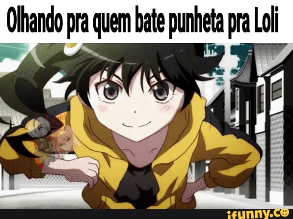 Chama ela na tua casa, põe pra jogar lol com musica de anime se tranca no  banheiro e bate punheta 14:13 até desmaiar no vaso - iFunny Brazil