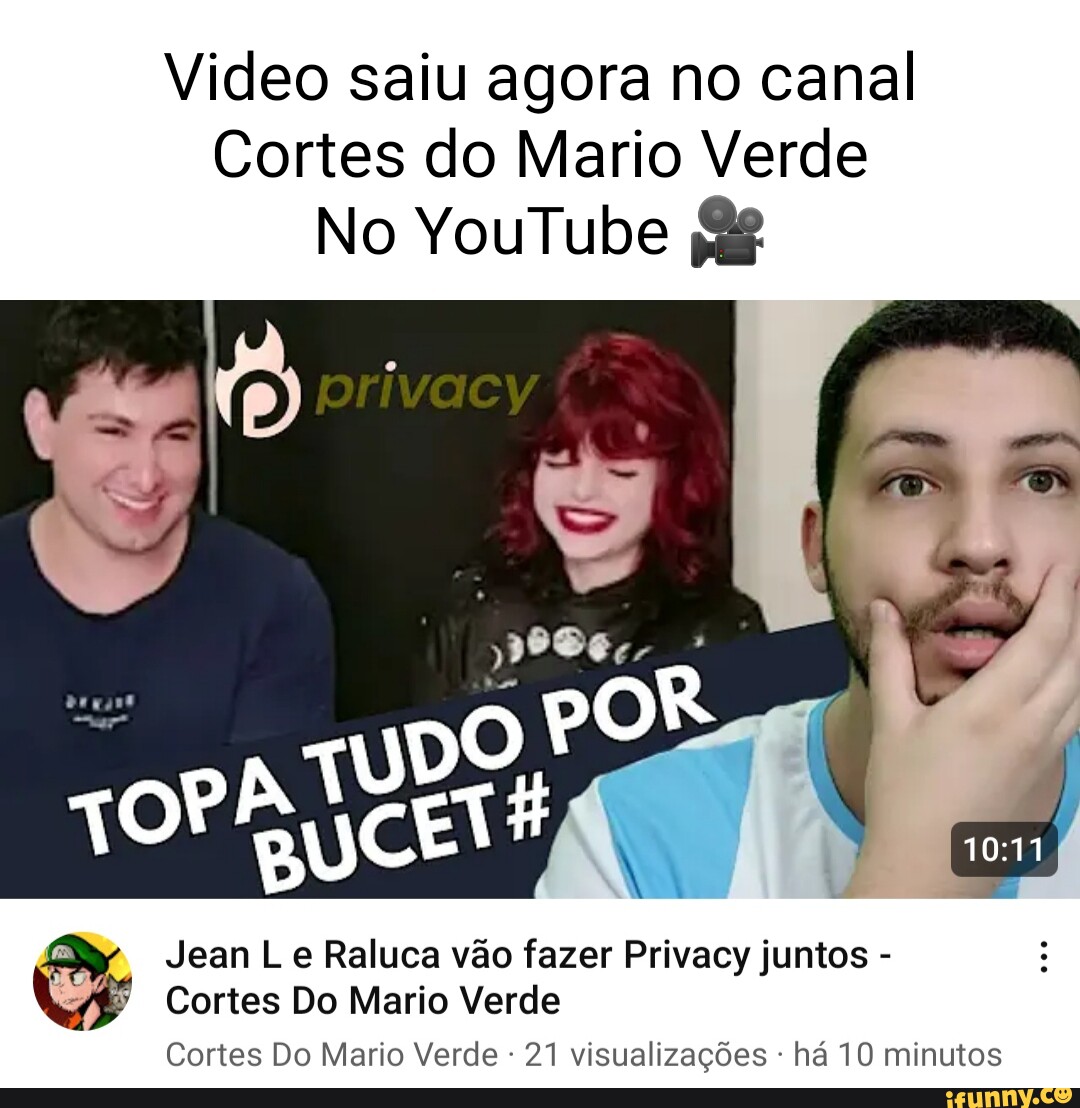 Video saiu agora no canal Cortes do Mario Verde No YouTube TOP Jean L e  Raluca