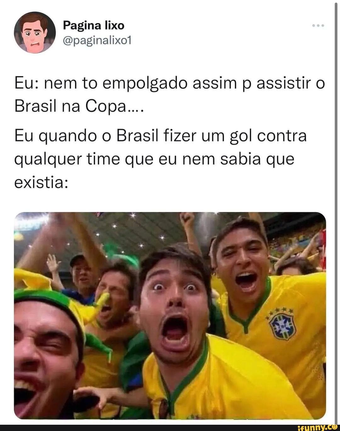 O Brasil vai jogar contra um time aleatório jogo vai ser de noite - iFunny  Brazil