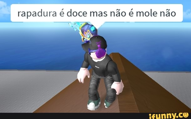 Rapadura é mole mas não é doce não