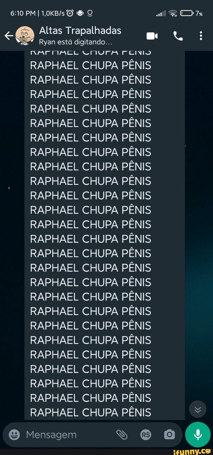 PM Altas Trapalhadas Ryan está digitando... RAPHAEL CHUPA PÊNIS RAPHAEL CHUPA  PÊNIS RAPHAEL CHUPA PÊNIS RAPHAEL