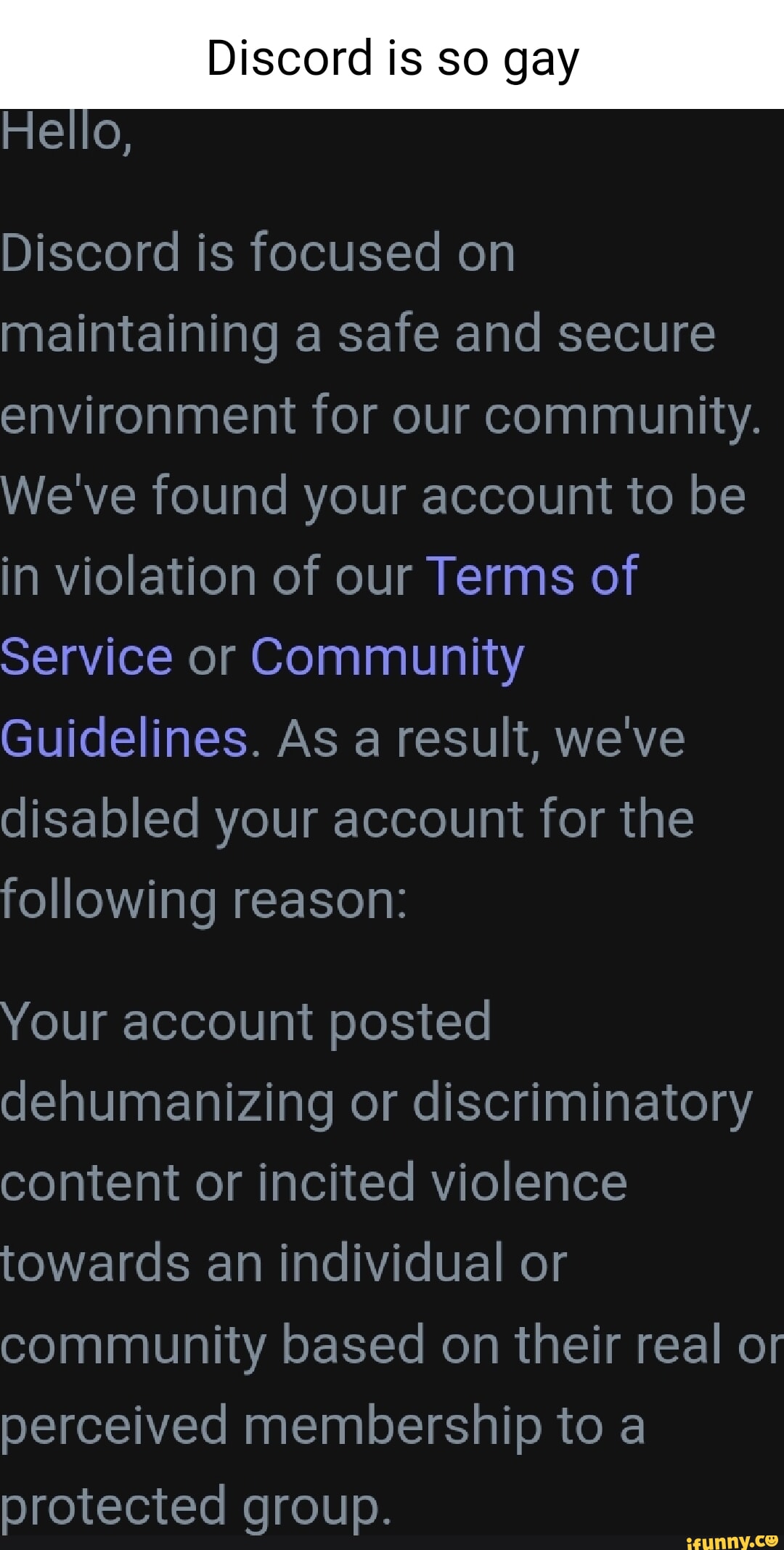 Discord is so gay Hello, Discord is focused on maintaining a safe and  secure environment for