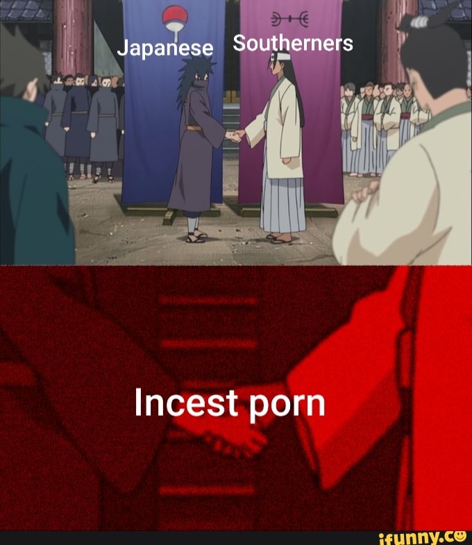 Japanese Inces - Japanese Southerners Incest porn - iFunny Brazil