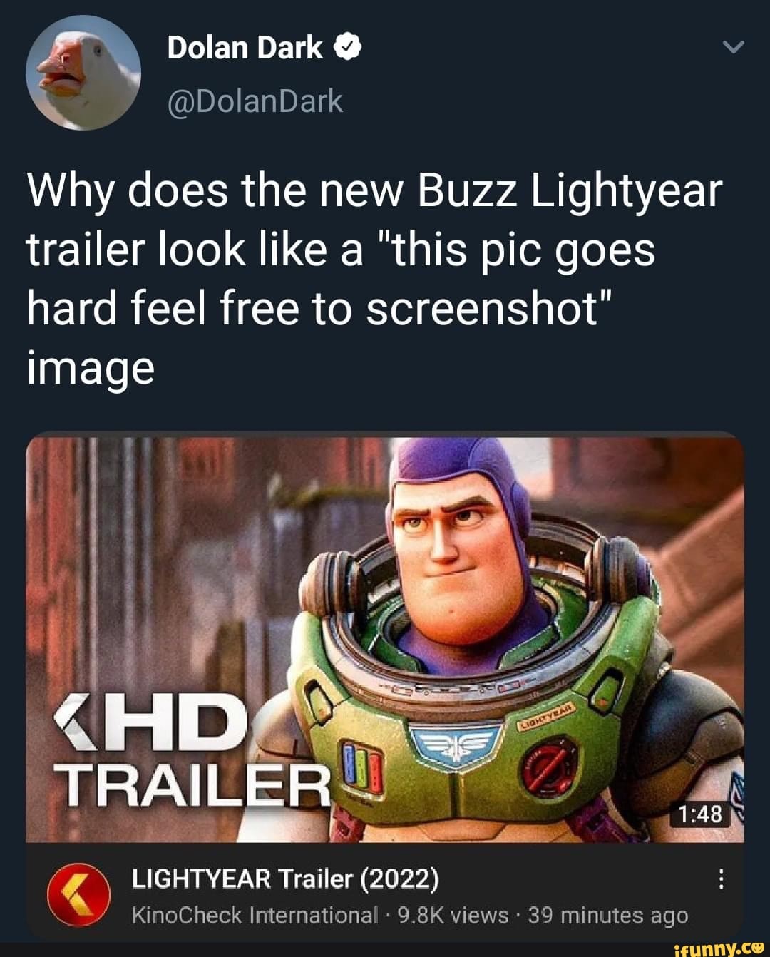 SS Dolan Dark @DolanDark Why does the new Buzz Lightyear trailer