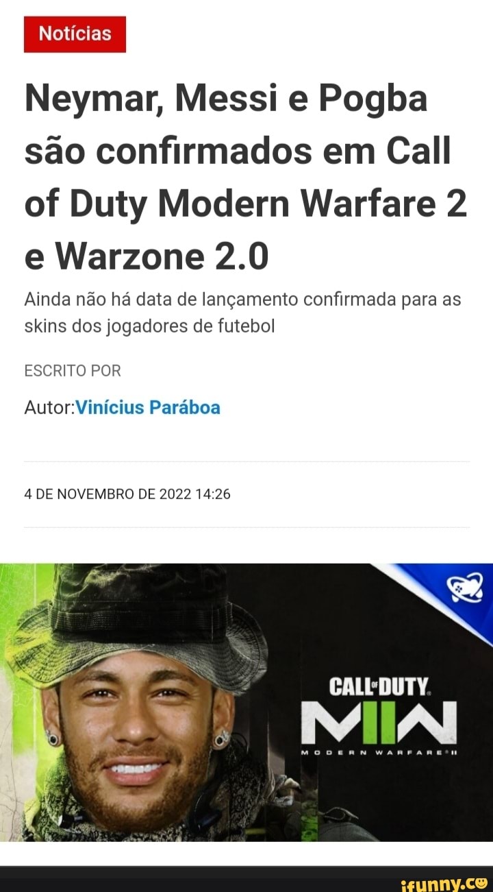 Neymar, Messi e Pogba em Modern Warfare II? O que se sabe sobre