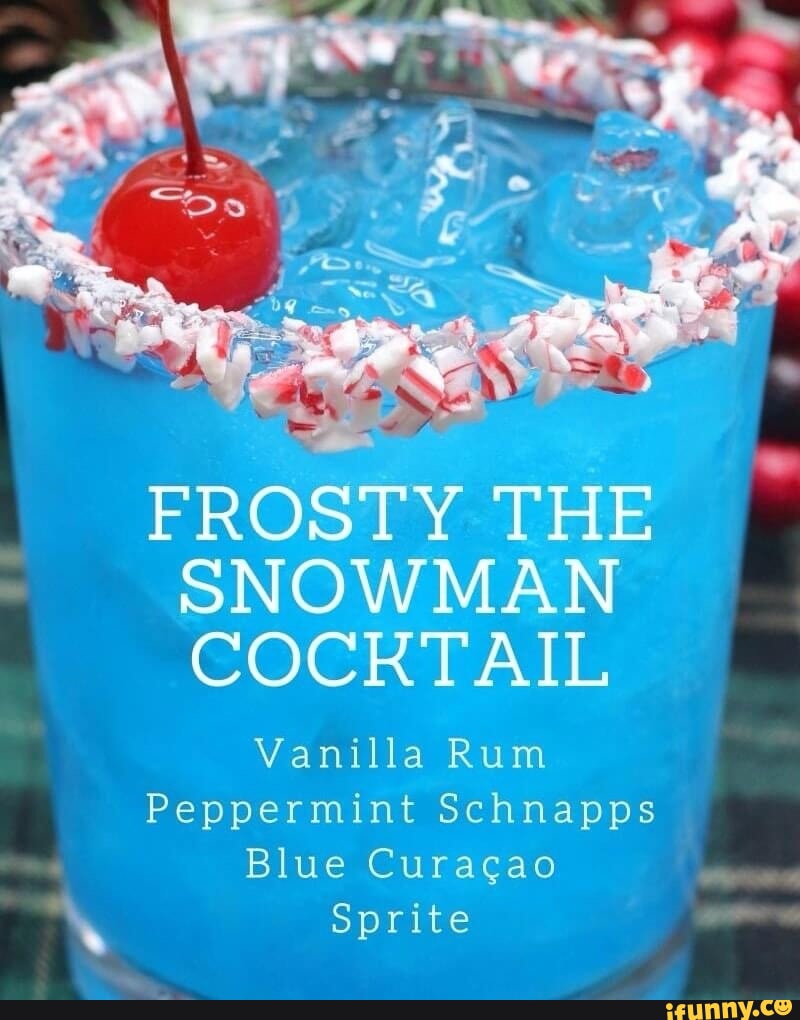 FROSTY THE SNOWMAN COCRTAIL Vanilla Rum Peppermint Schnapps Blue