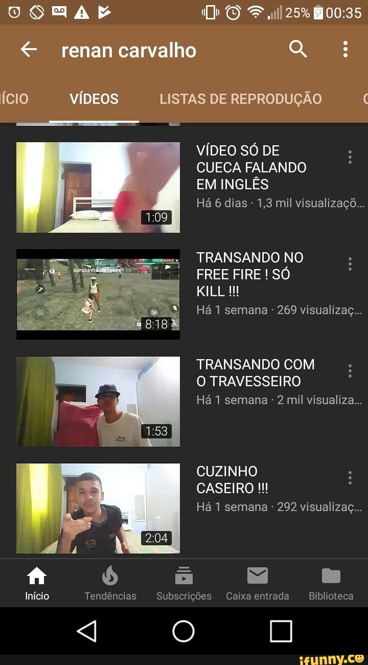 VÍDEO SÓ DE CUECA FALANDO EM INGLÊS Há 6 dias 1,3 mil visualizaçõ...  TRANSANDO NO