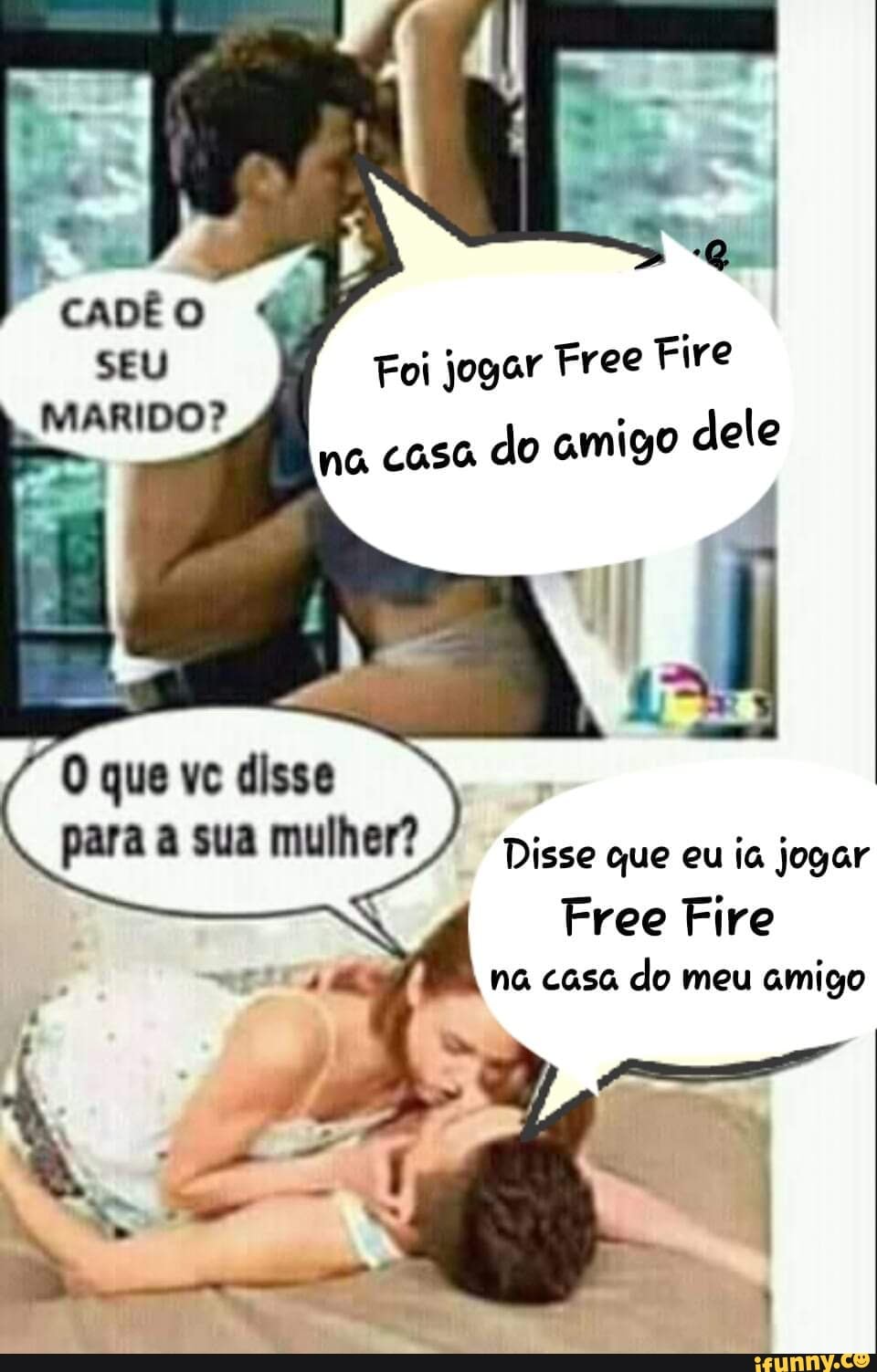 E - Ai seu amigo é virgem e vai jogar free fire - iFunny Brazil