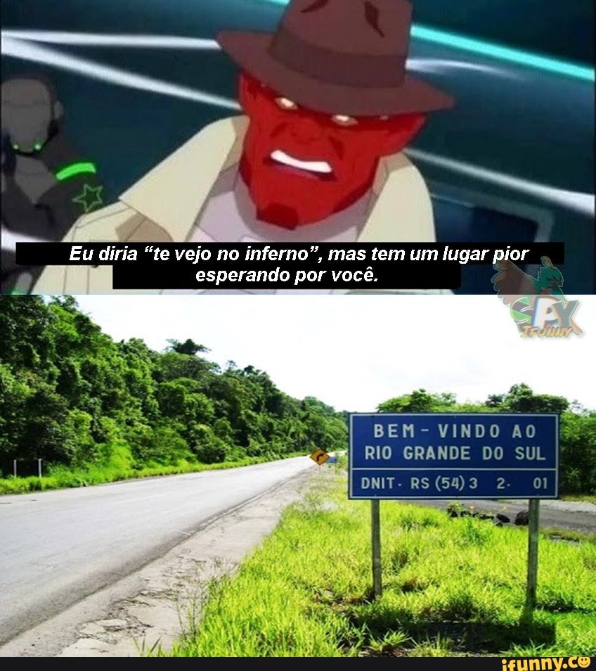 Dias ruins são necessários G O) piores venham - iFunny Brazil