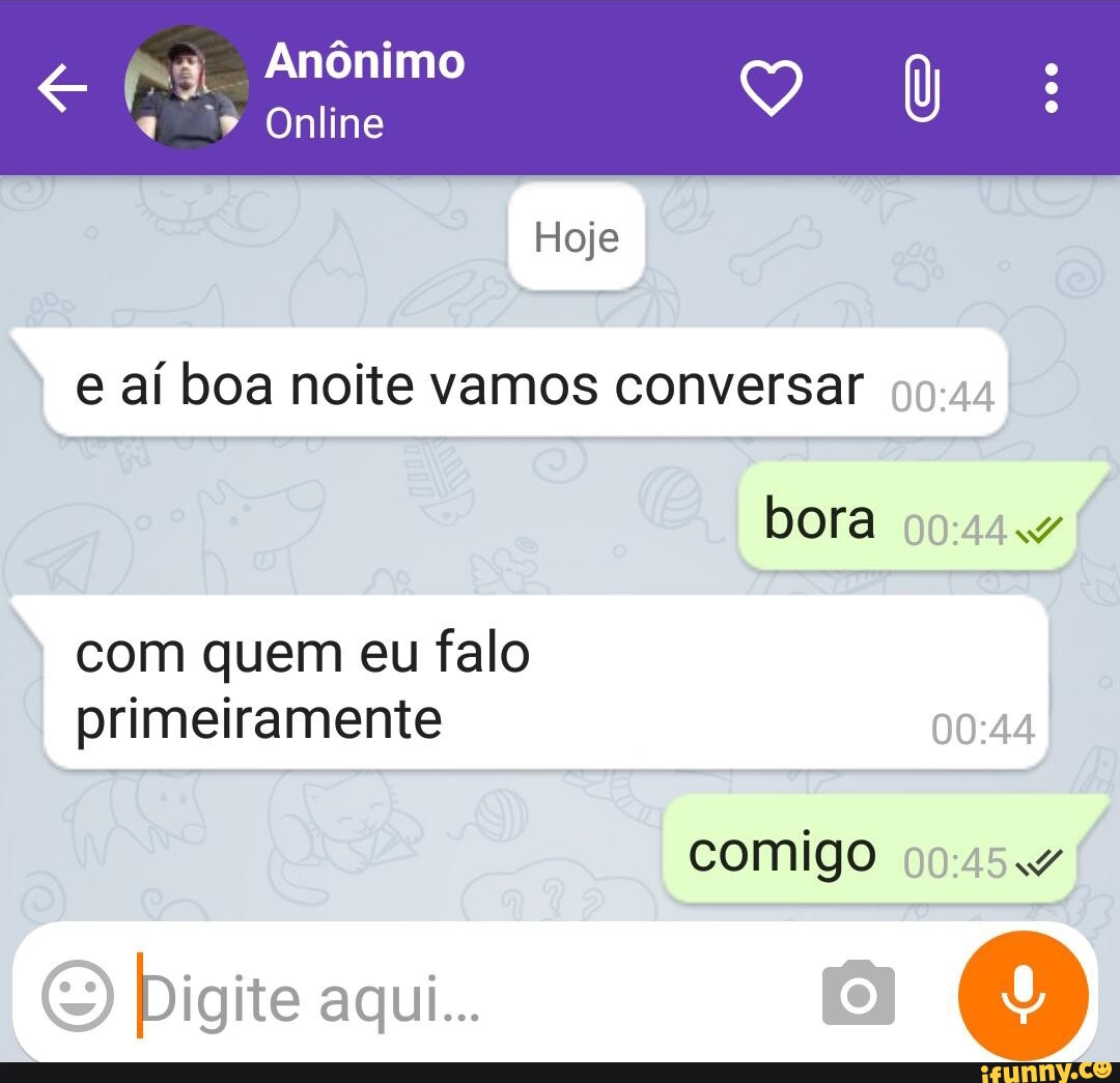 An nimo Online Hoje a boa noite vamos conversar bora com quem eu