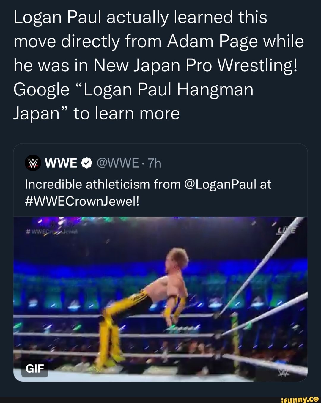 Logan Paul actually learned this move directly from Adam Page while he was  in New Japan