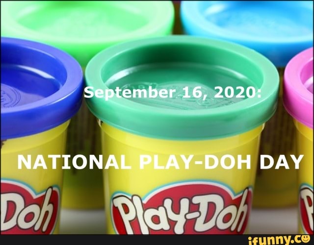 NATIONAL PLAY-DOH DAY - September 16, 2024 - National Today