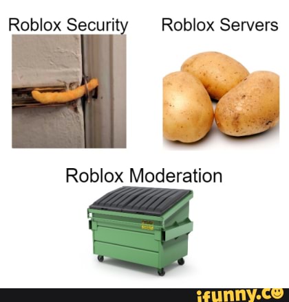 roblox moderation be like 4 - Imgflip