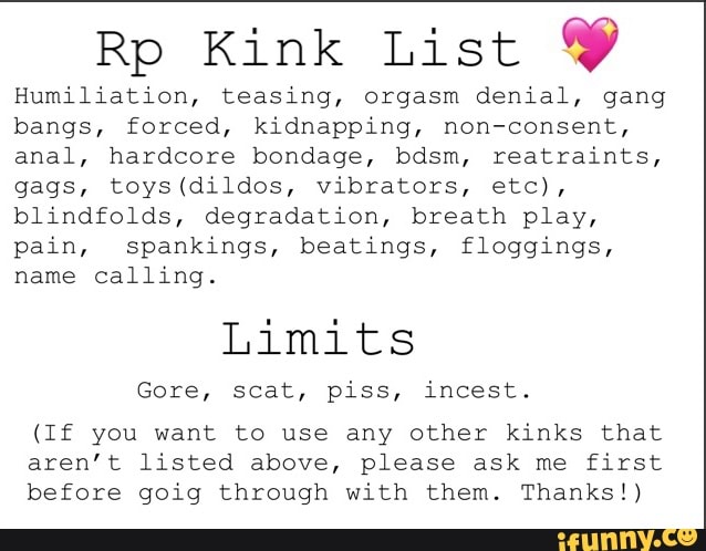 Rp Kink List Humiliation teasing orgasm denial gang bangs