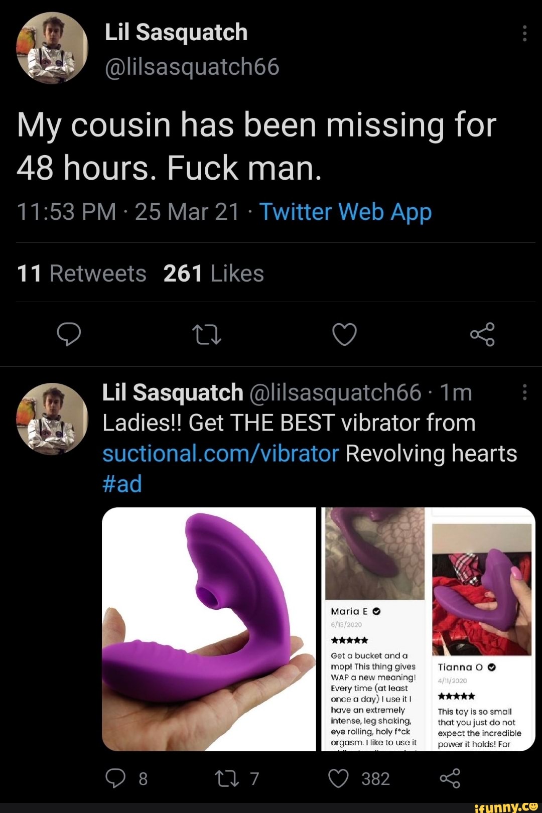 Lil Sasquatch ililsasquatch66 My cousin has been missing for 48 hours. Fuck  man. Lil Sasquatch @lilsasquatch66 -