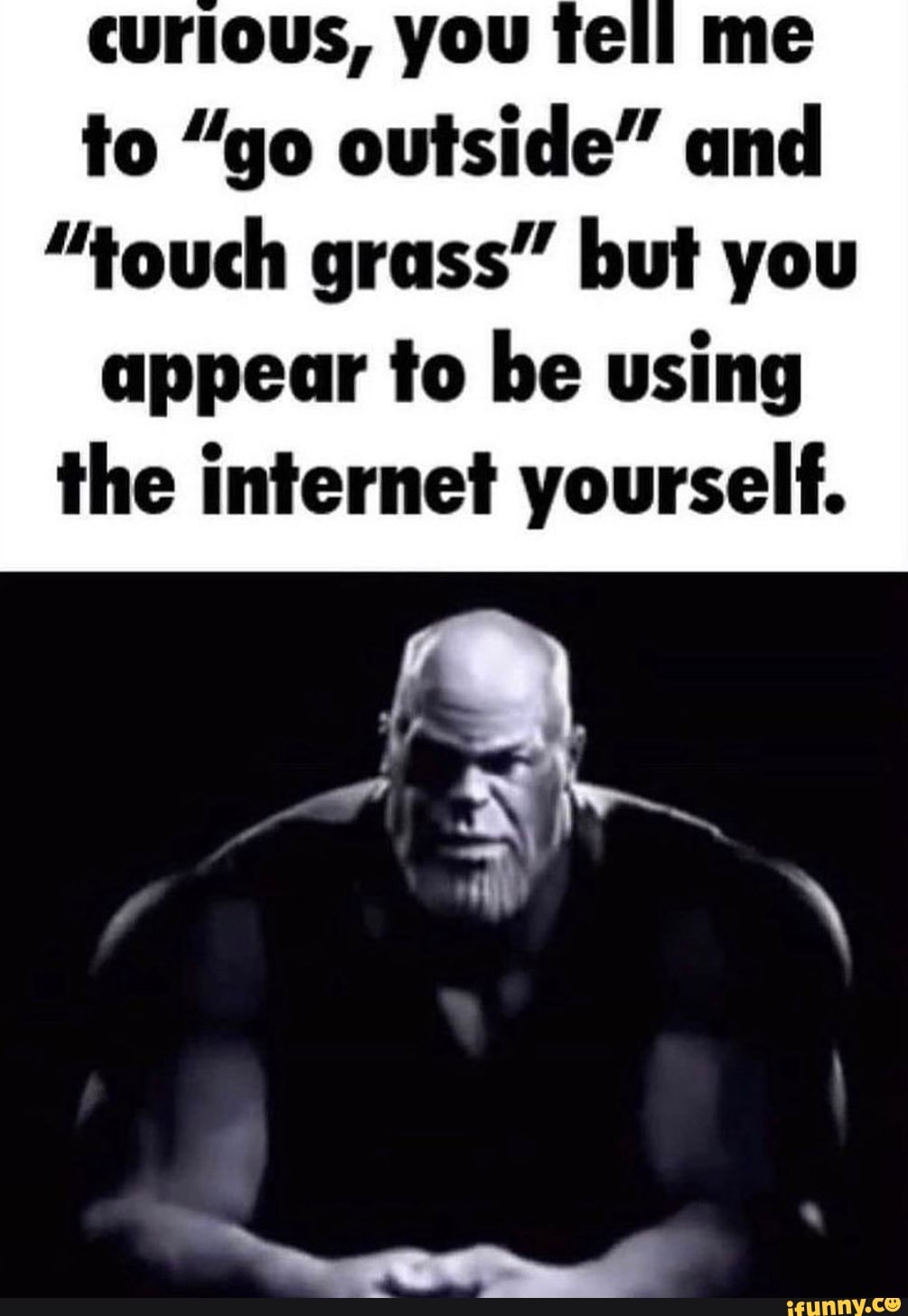 Touch grass - iFunny Brazil